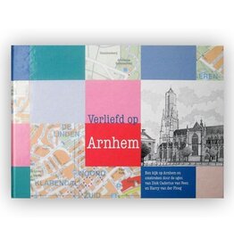 H. van der Ploeg - Verliefd op Arnhem [Bloemlezing] - 2000