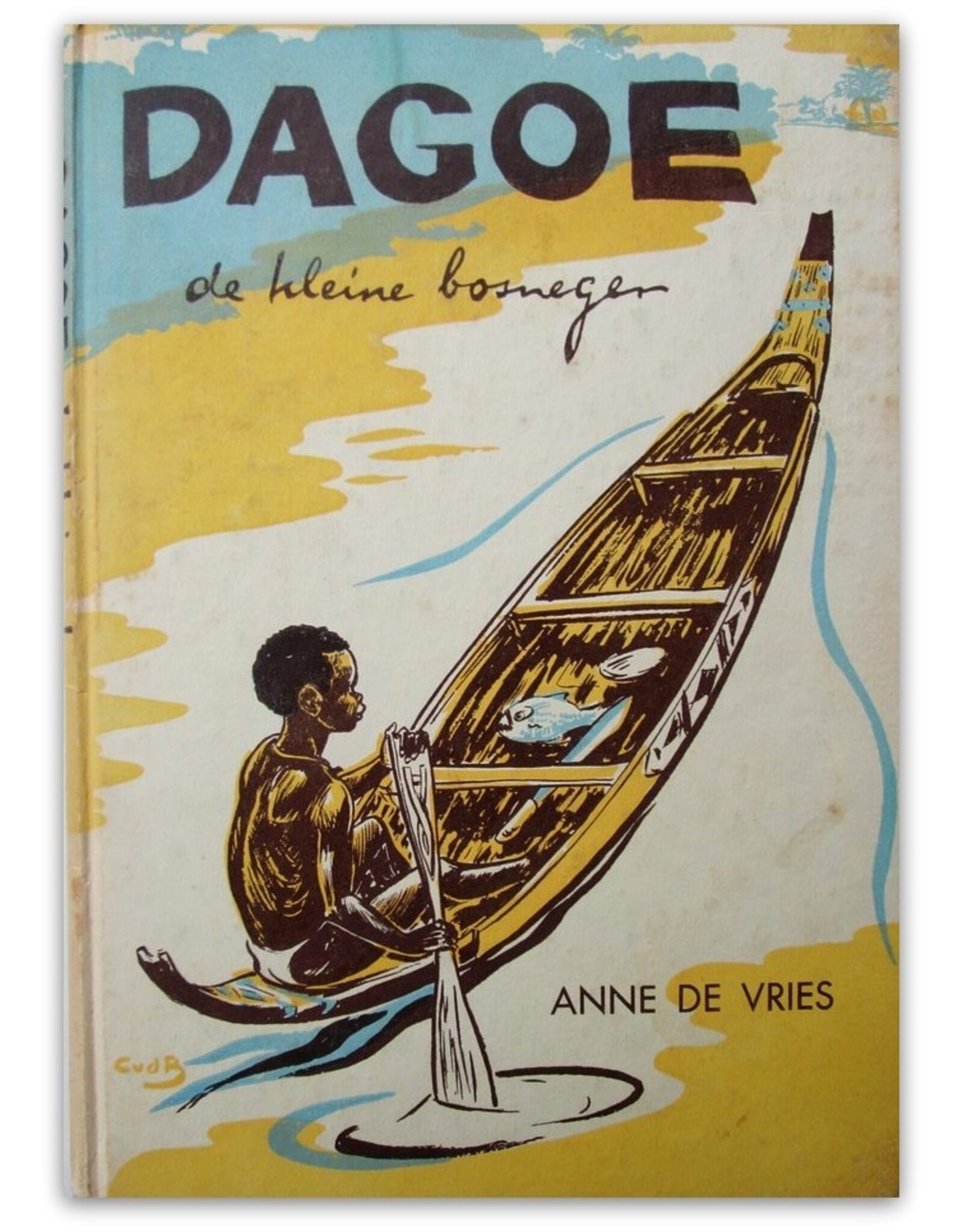 Anne de Vries - Dagoe de kleine bosneger. Tweede druk