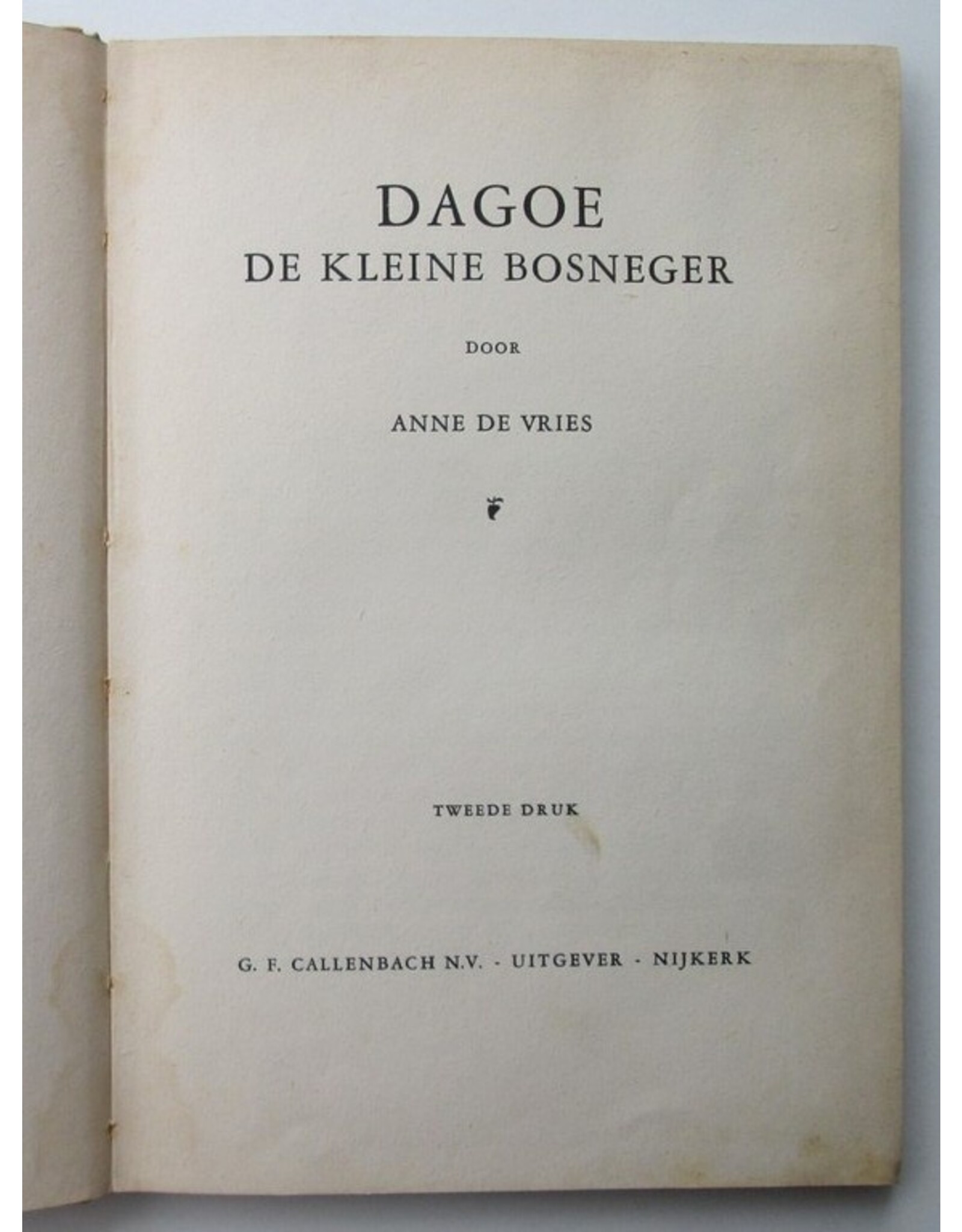 Anne de Vries - Dagoe de kleine bosneger. Tweede druk