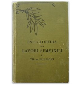 Thérèse de Dillmont - Enciclopedia dei Lavori Femminili - ca 1900