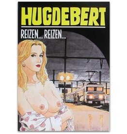 Hugdebert - Reizen... reizen... [2e druk] - 1994