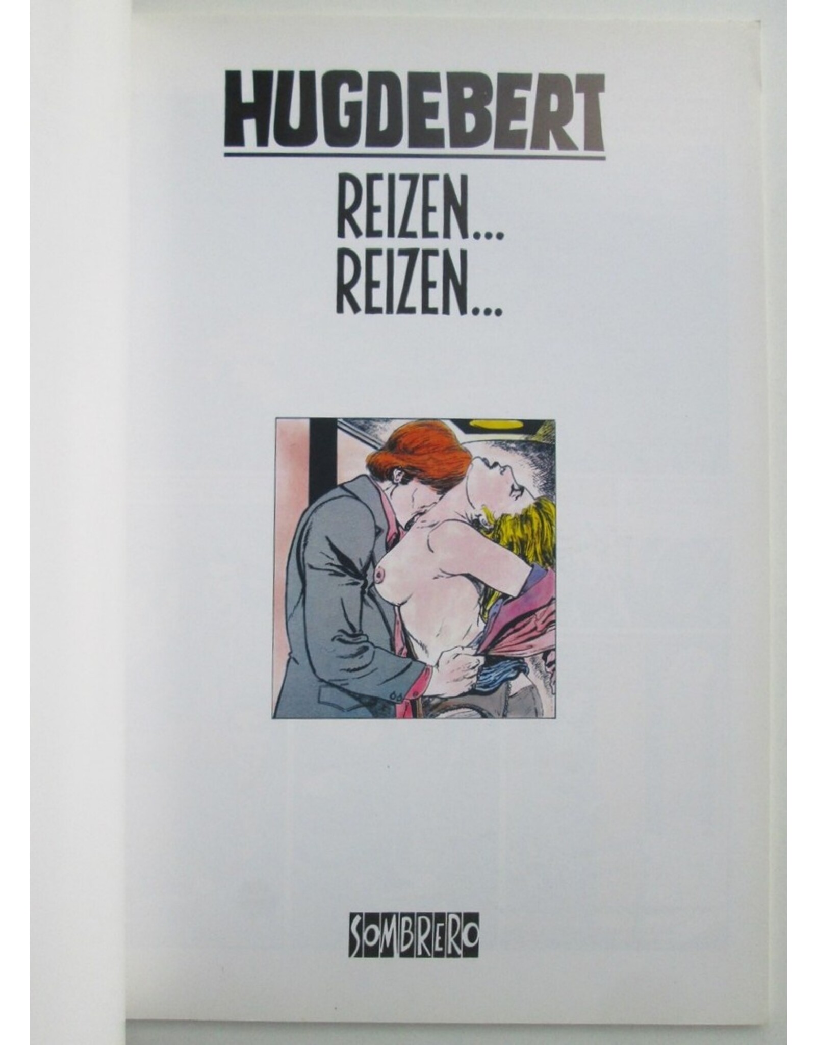 Hugdebert - Reizen... reizen...