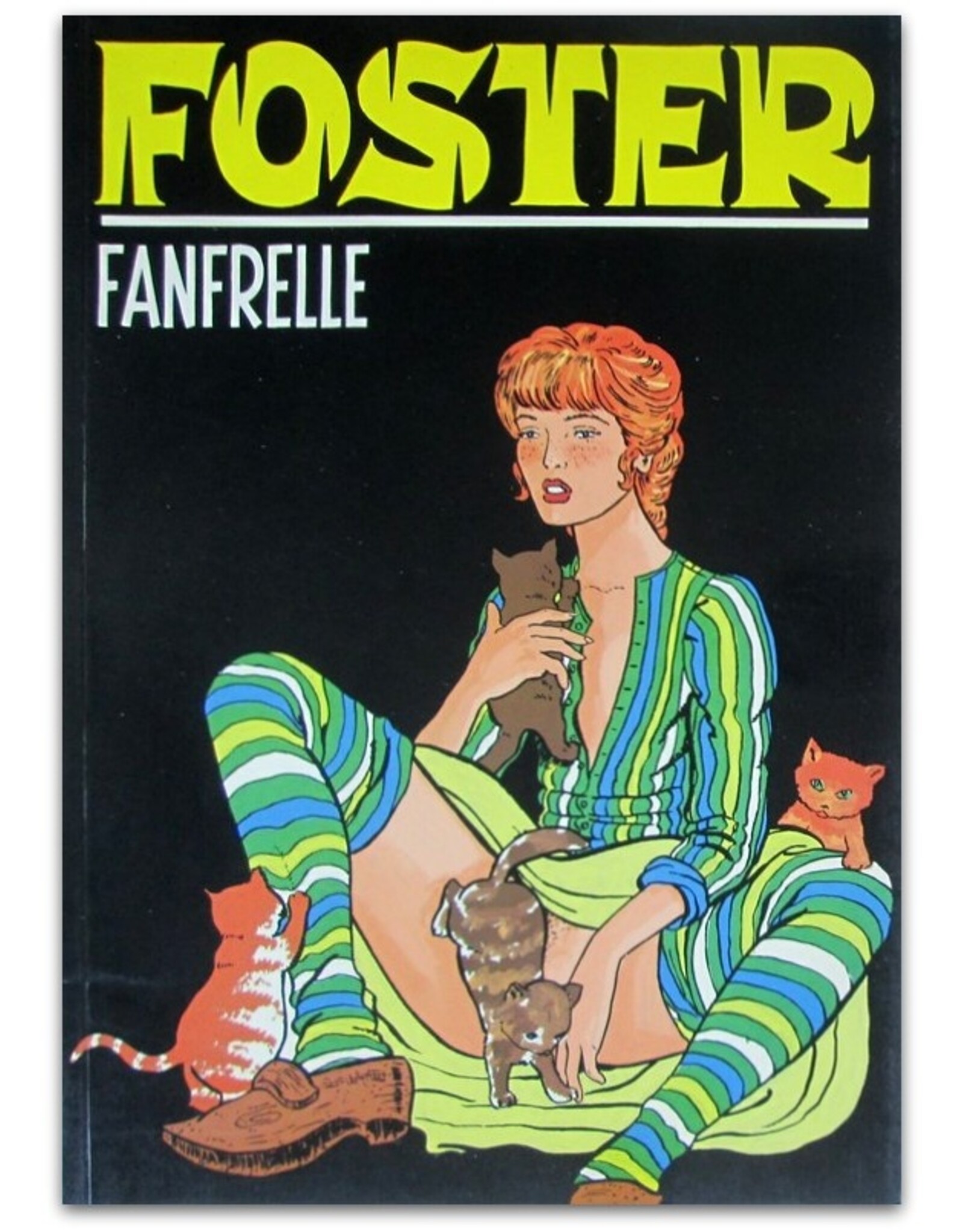 Foster - Fanfrelle [COMPLEET]