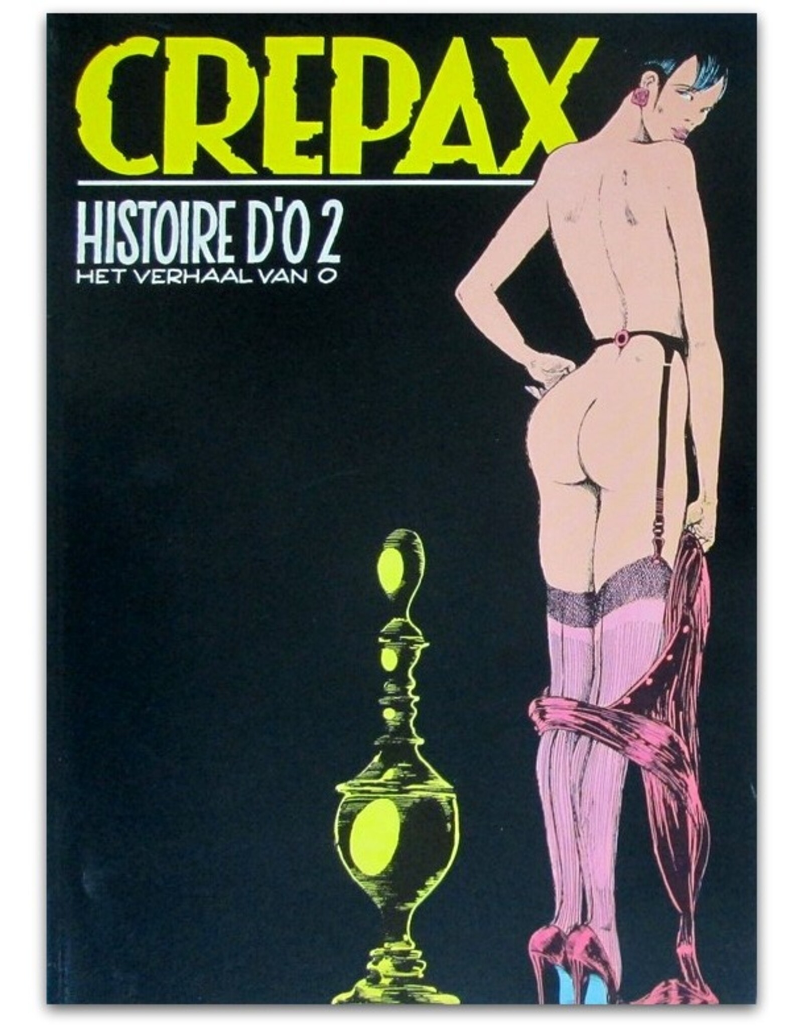 Guido Crepax - Histoire d'O 2: Het verhaal van O