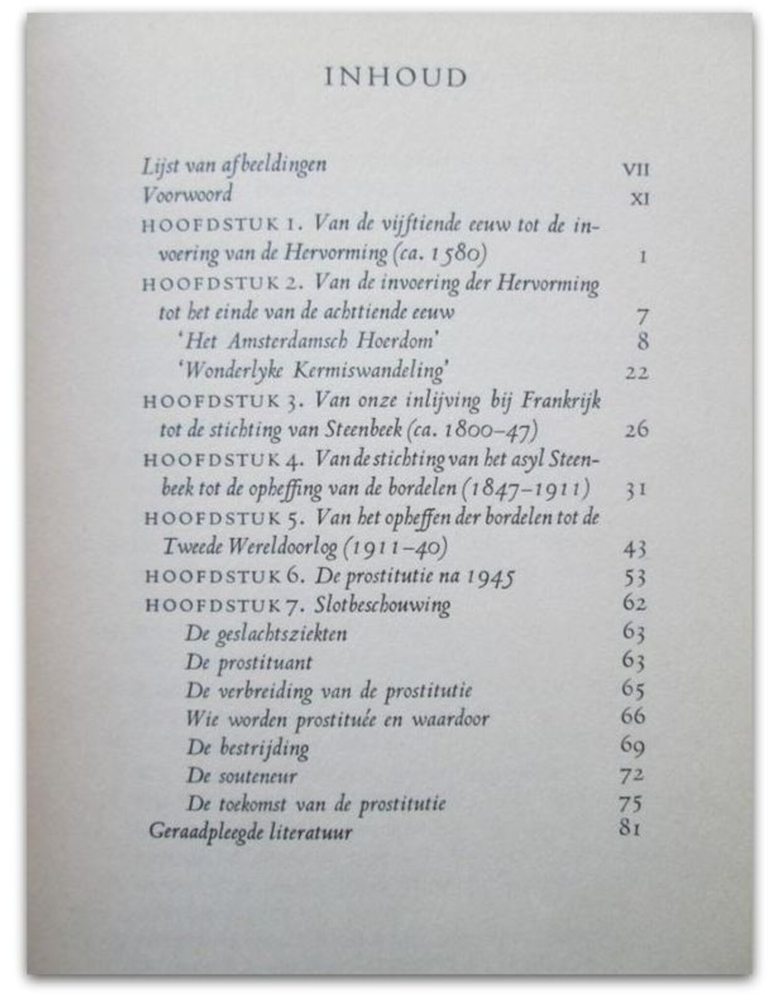 H.W.J. Volmuller - Het oudste beroep. Geschiedenis van de prostitutie in Nederland. Met eenenveertig afbeeldingen