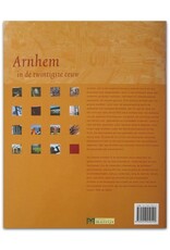 [Matrijs] M.H. van Meurs [ed.] - Arnhem in de twintigste eeuw