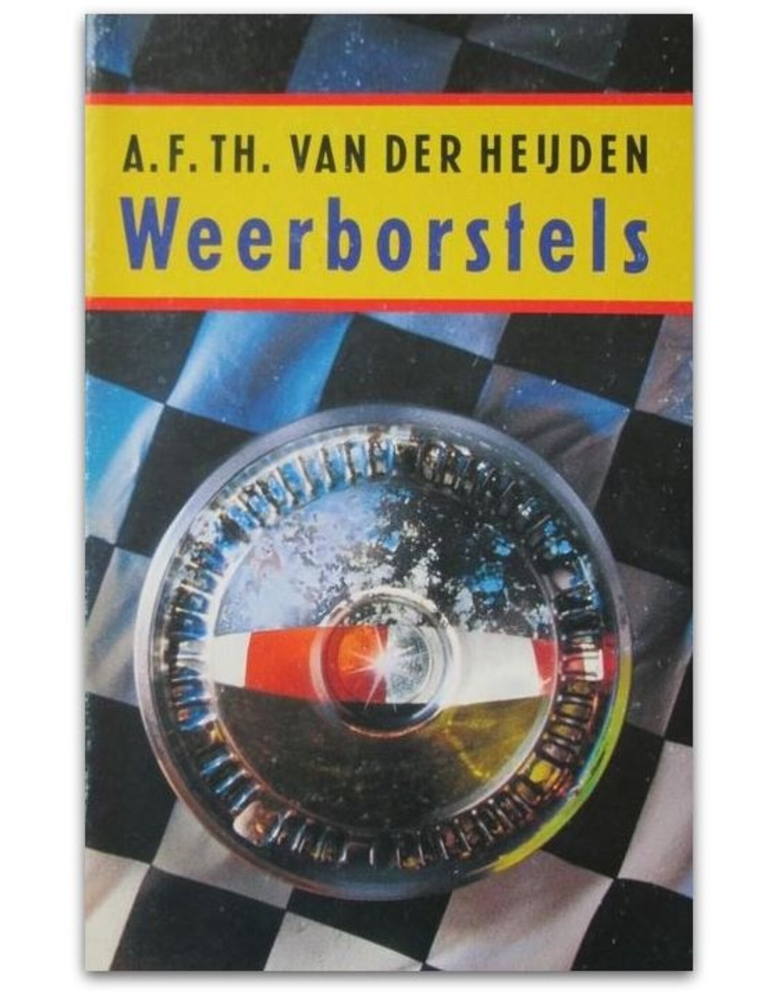 A.F.Th. van der Heijden - Weerborstels. De tandeloze tijd: Een intermezzo