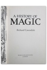 Richard Cavendish - A History of Magic