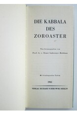 Prof. h.c. Ernst Issberner-Haldane - Die Kabbala des Zoroaster. [...] Mit 4 anliegenden Tafeln