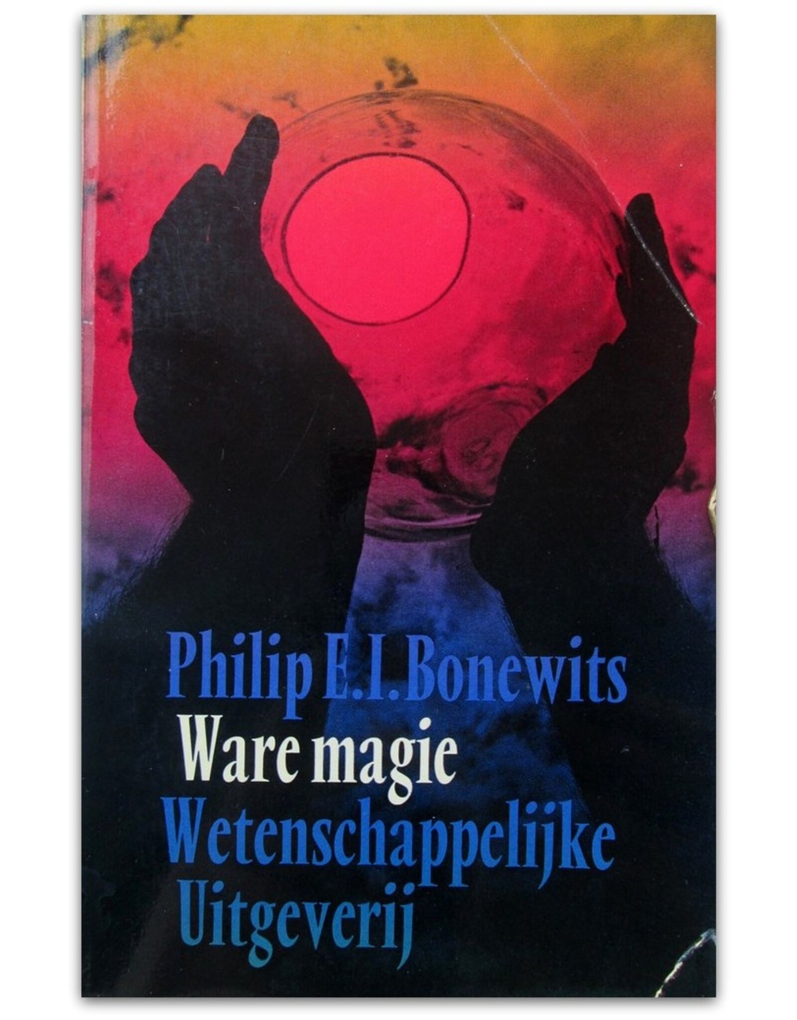 Philip E.I. Bonewits - Ware magie. Een inleidende verhandeling over [...] de gele magie