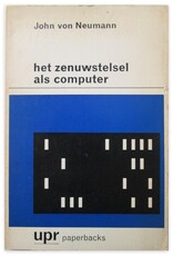 John von Neumann - Het zenuwstelsel als computer