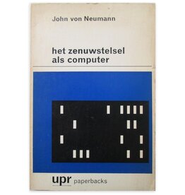 John von Neumann - Het zenuwstelsel als computer - 1966