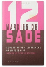 D.A.F. De Sade - Augustine de Villeblanche of Liefdes list. Uit het Frans vertaald en van een nawoord voorzien door Jan Pieter van der Sterre