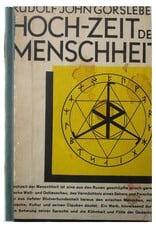 Rudolf John Gorsleben - Hoch-Zeit der Menschheit. [...]. Aus den Runen geschöpft