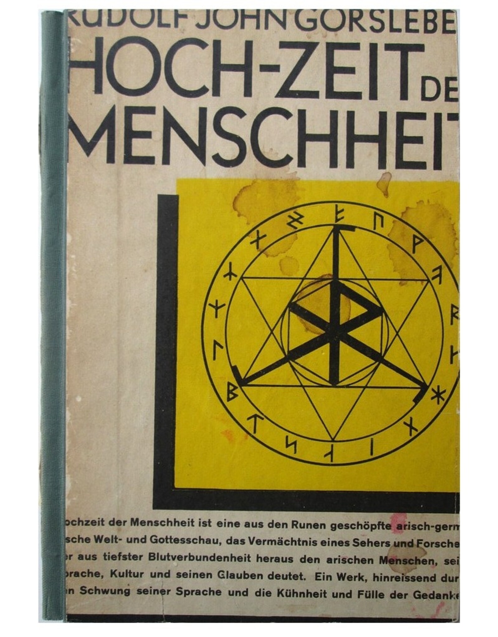 Rudolf John Gorsleben - Hoch-Zeit der Menschheit. [...]. Aus den Runen geschöpft