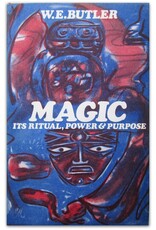 W.E. Butler - Magic. It's Ritual, Power and Purpose