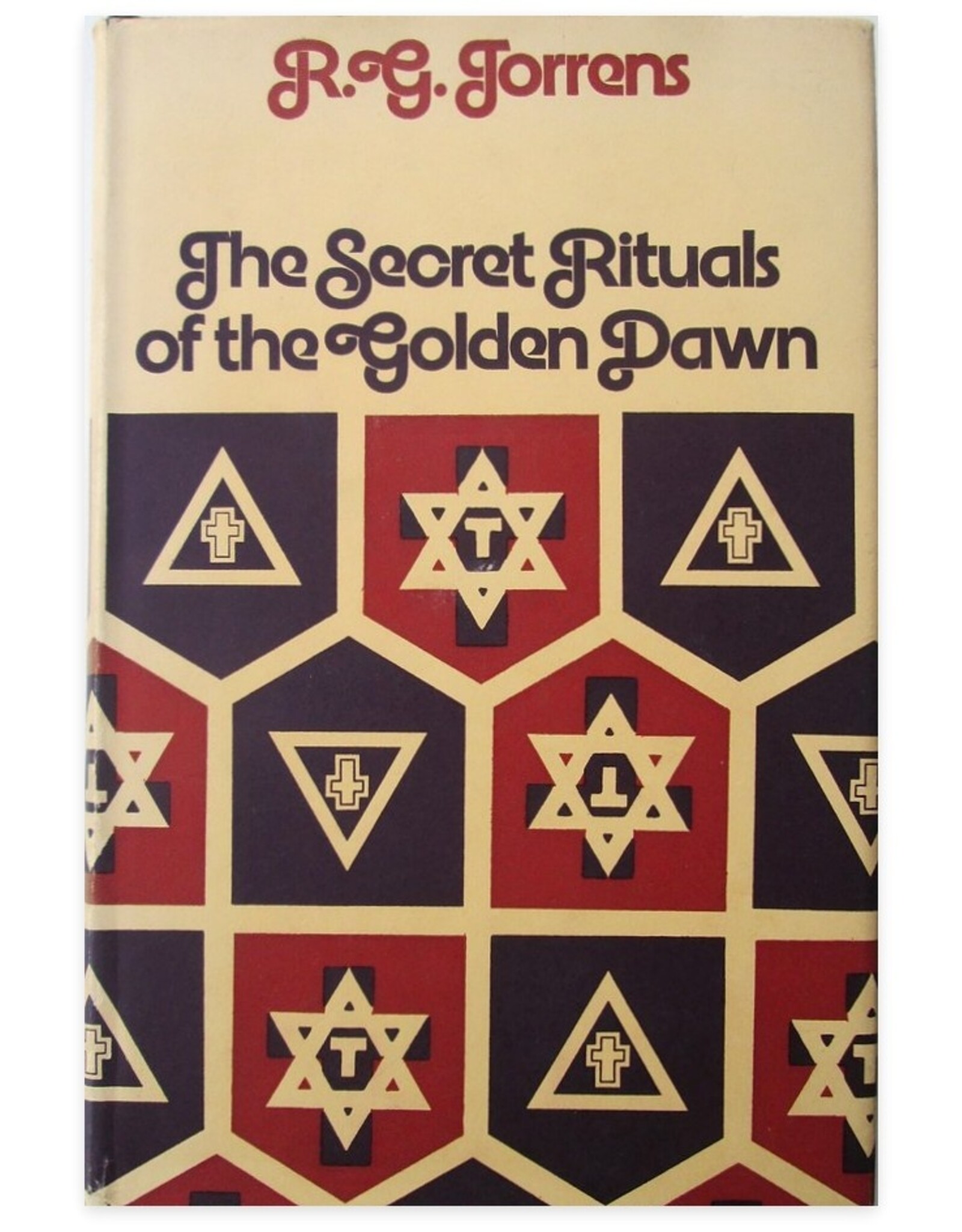 R.G. Torrens - The Secret Rituals of the Golden Dawn