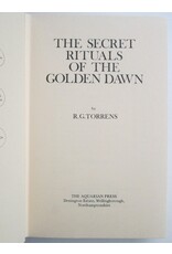 R.G. Torrens - The Secret Rituals of the Golden Dawn