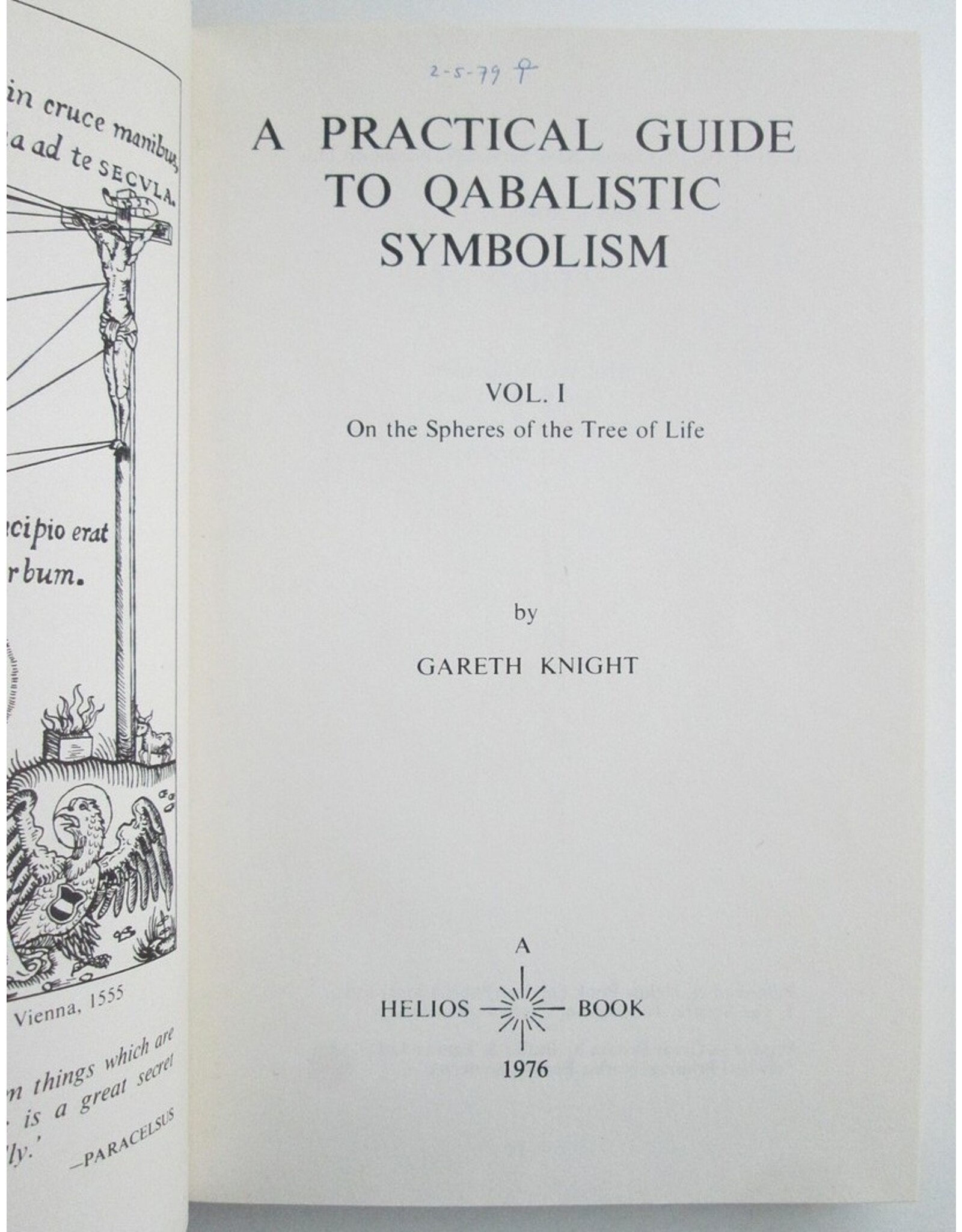 Gareth Knight - A Practical Guide to Qabalistic Symbolism. Vol. I. On the Spheres of the Tree of Life; Vol. II. On the Paths and the Tarot