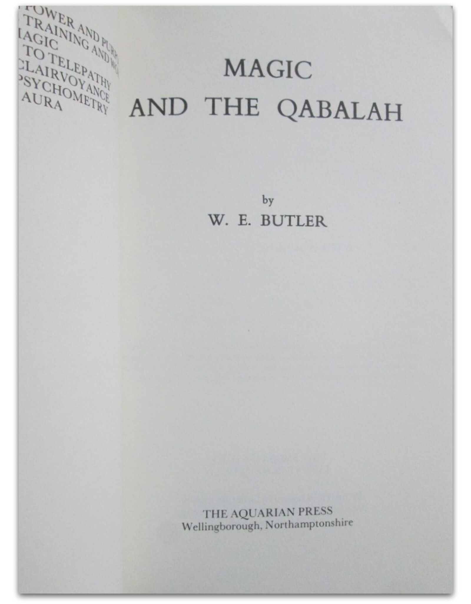 W.E. Butler - Magic and The Qabalah