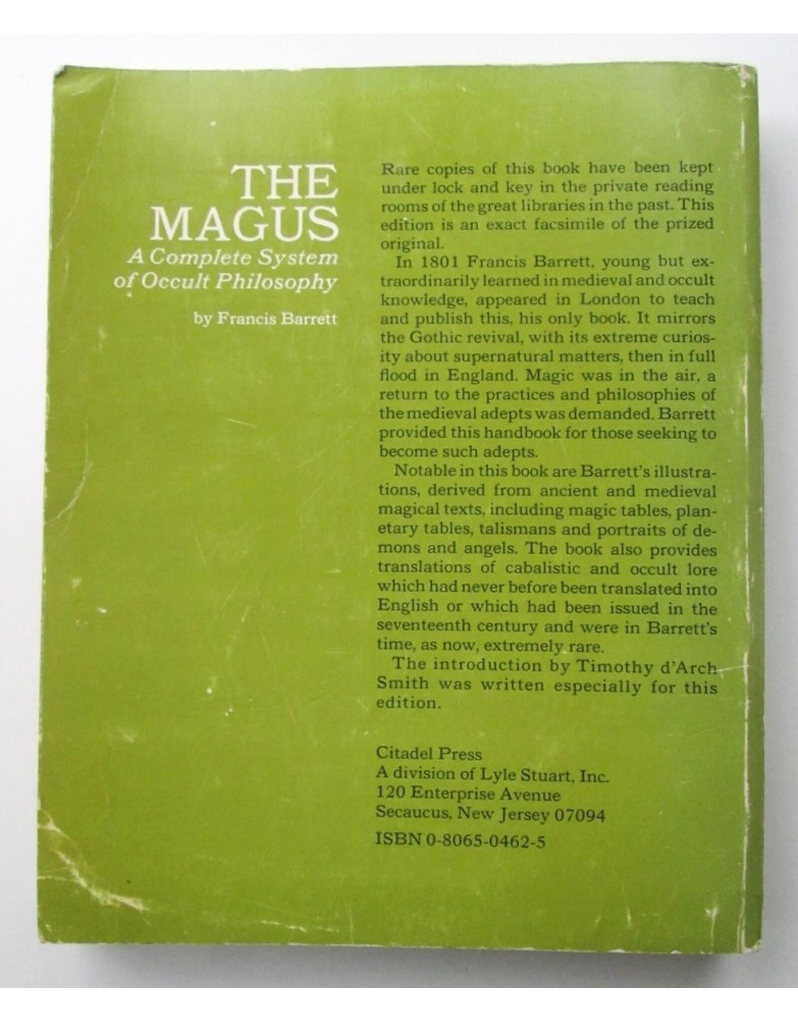 Francis Barrett - The Magus: A Complete System of Occult Philosophy. With a New Introduction by Timothy d'Arch Smith. [Two books bound as one]