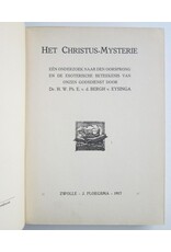 H.W. Ph. E. v.d. Bergh v. Eysinga - Het Christus-Mysterie. Een onderzoek naar den oorsprong en de esoterische beteekenis van onzen godsdienst