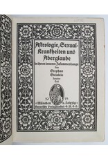 Stephan Steinlein - Astrologie, Sexual-Krankheiten und Aberglaube:  in ihrem Zusammenhange