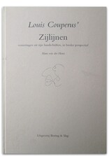 Hans van der Horst - Louis Couperus' Zijlijnen: Versieringen uit zijn handschriften, in breder perspectief