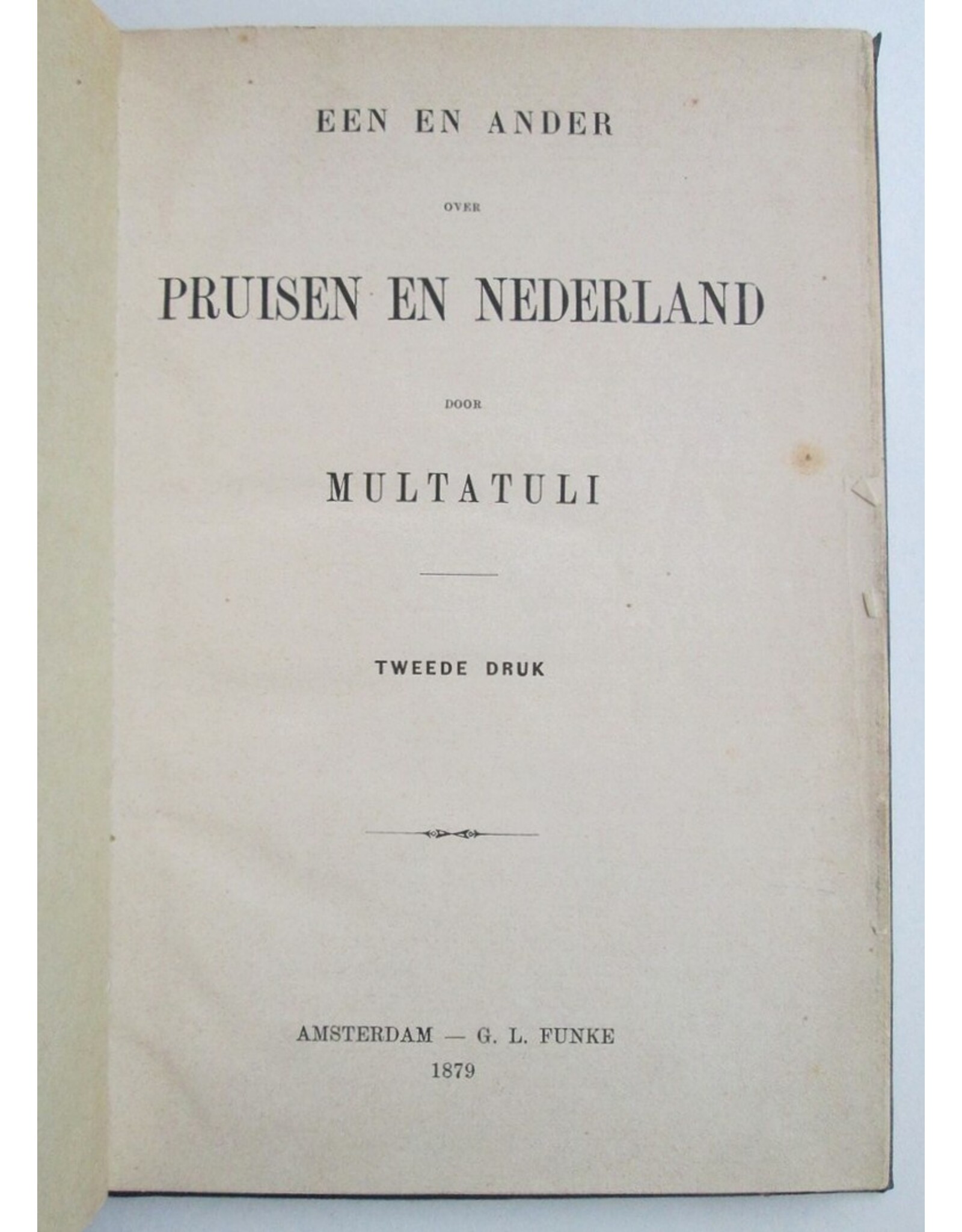 Multatuli - Een en ander over Pruisen en Nederland. Tweede druk