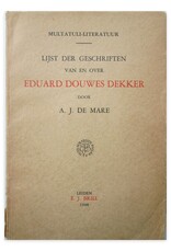 A.J. De Mare - Multatuli-Literatuur: Lijst der geschriften van en over Eduard Douwes Dekker