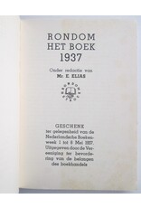 Mr. E. Elias - Rondom het boek 1937: Geschenk ter gelegenheid van de Nederlandsche Boekenweek