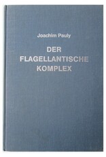 Joachim Pauly - Der flagellantische Komplex