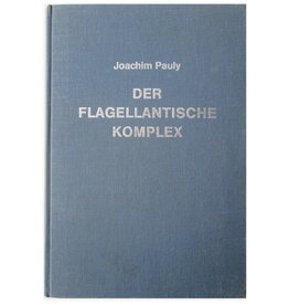 Joachim Pauly - Der flagellantische Komplex - 1965