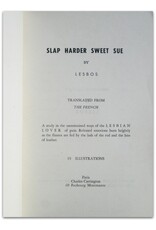 Lesbos - Slap Harder Sweet Sue. Translated from the French. [...] 10 Illustrations.