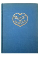 Marianne Philips - Bruiloft in Europa. Zesde druk