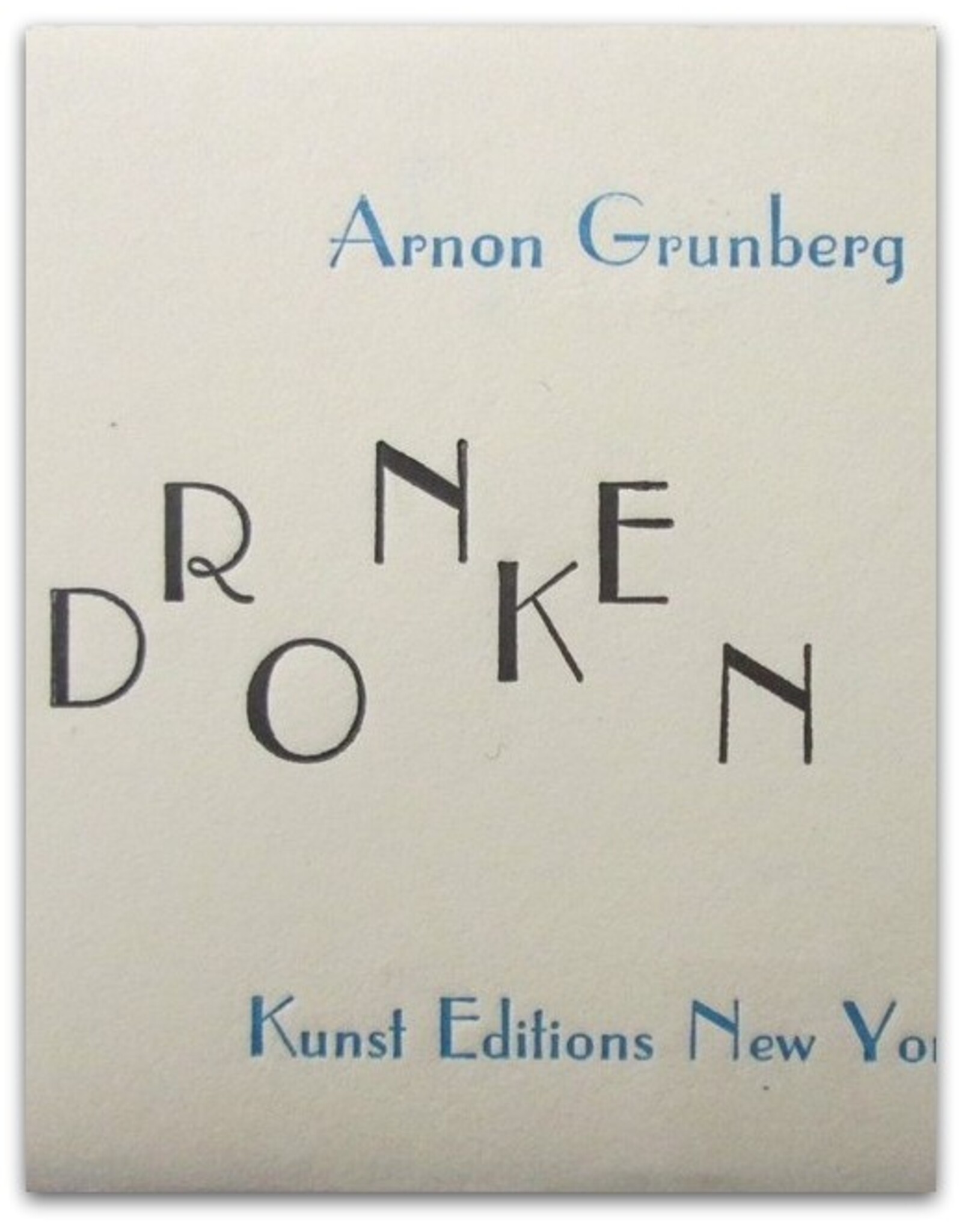 Arnon Grunberg - Dronken