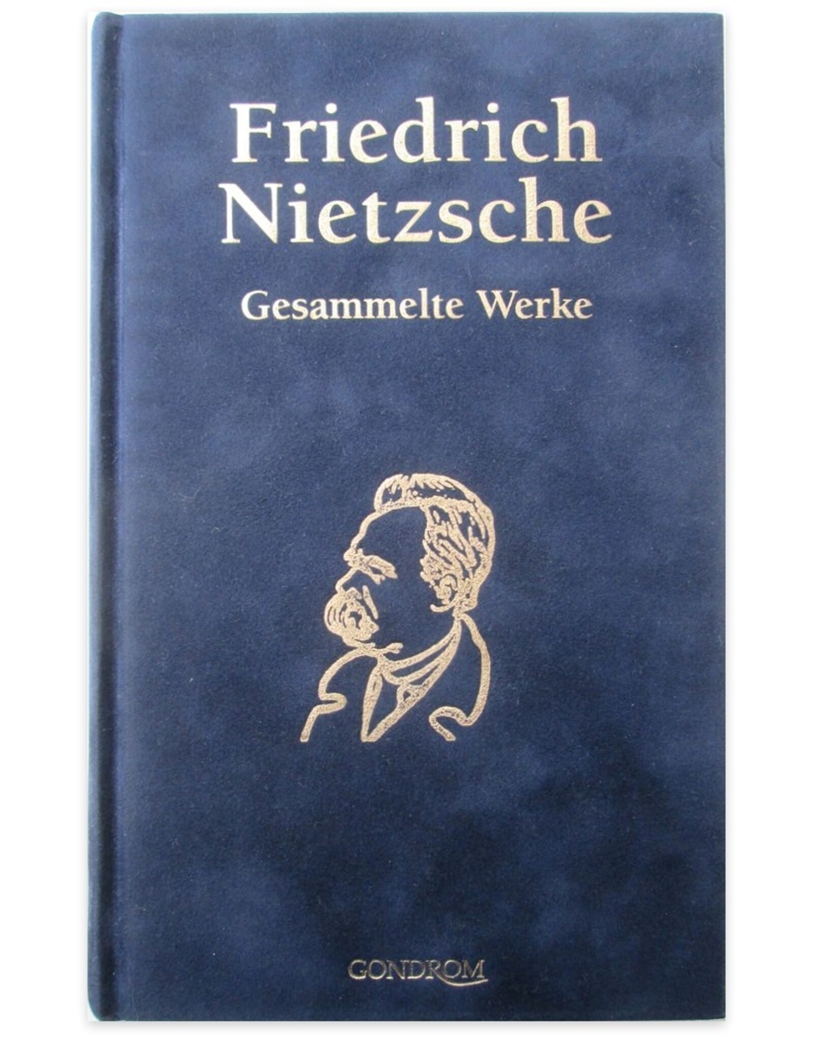 Friedrich Nietzsche - Gesammelte Werke. Auf Grundlage der von Dr. Walther Linden besorgten Ausgabe. Neu bearbeitet von Dr. Wolfgang Deninger