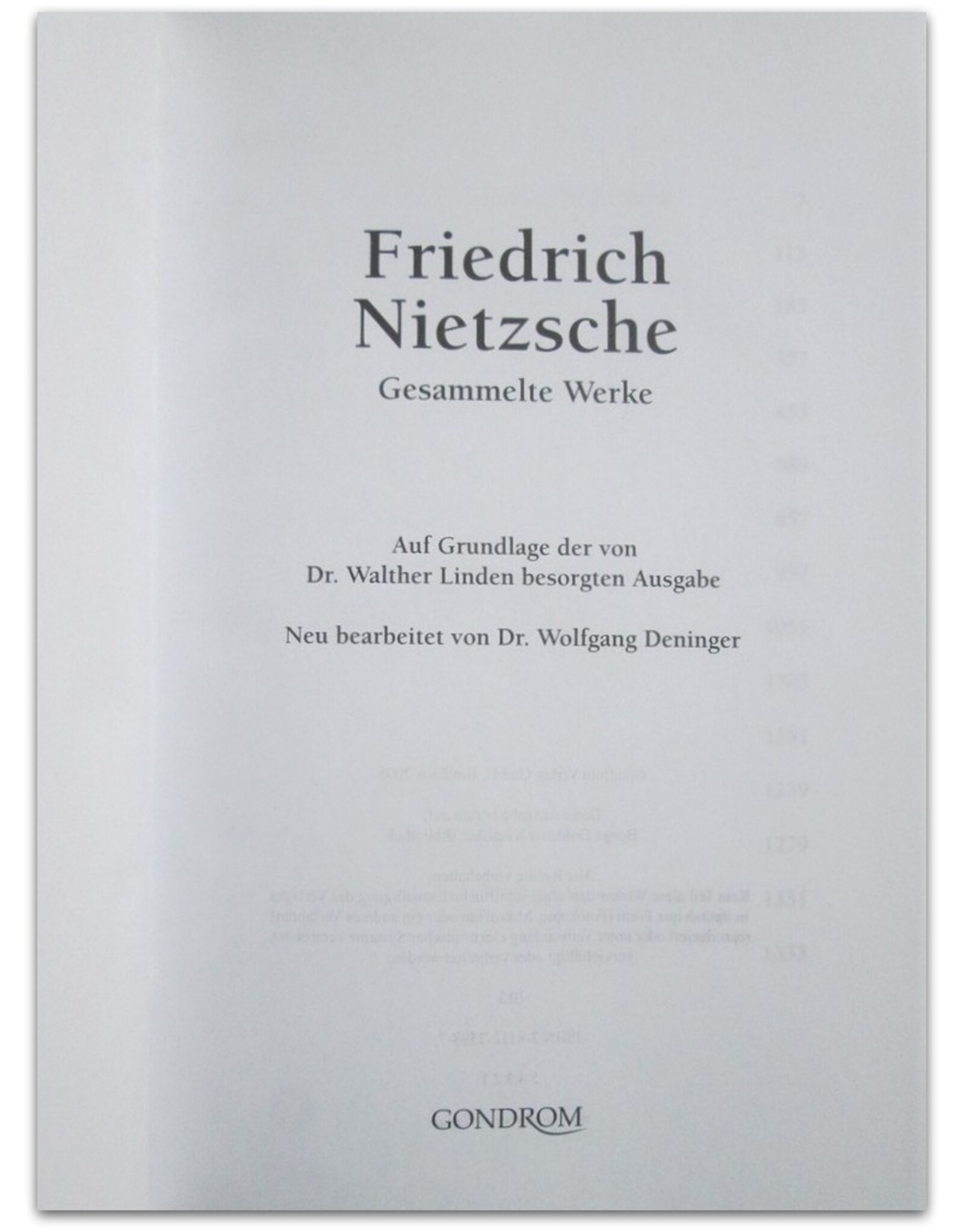 Friedrich Nietzsche - Gesammelte Werke. Auf Grundlage der von Dr. Walther Linden besorgten Ausgabe. Neu bearbeitet von Dr. Wolfgang Deninger