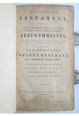 [Bijbel] - Het Nieuwe Testament of Alle boeken des Nieuwen Verbonds onzes Heeren Jezus Christus, [...] op Last van de Hoog-Mog. Heeren Staten Generaal [...] in de jaren 1618 en 1619 [...]