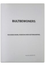 Abel Brouwer [e.a., red.] - Bultbewoners. Een boek door, voor en over Geitenkampers