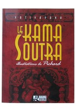 Georges Pichard - Le Kama Soutra de Vatsyayana. Manuel d'érotologie hindoue. Nouvelle édition [...]