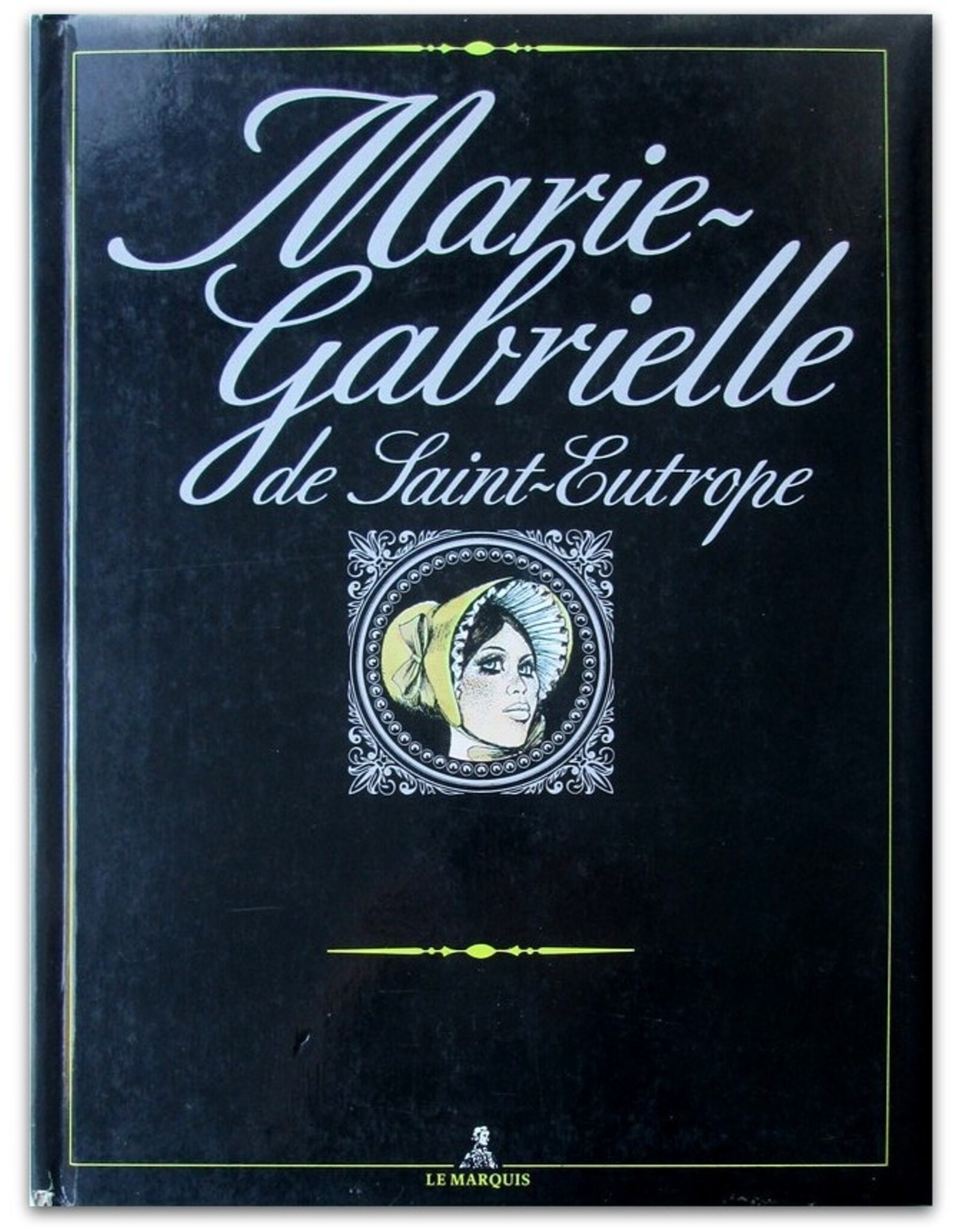Georges Pichard - Marie-Gabrielle de Saint-Eutrope