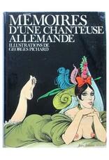 Georges Pichard - Mémoires d'une chanteuse Allemande. Illustrations originales de Georges Pichard