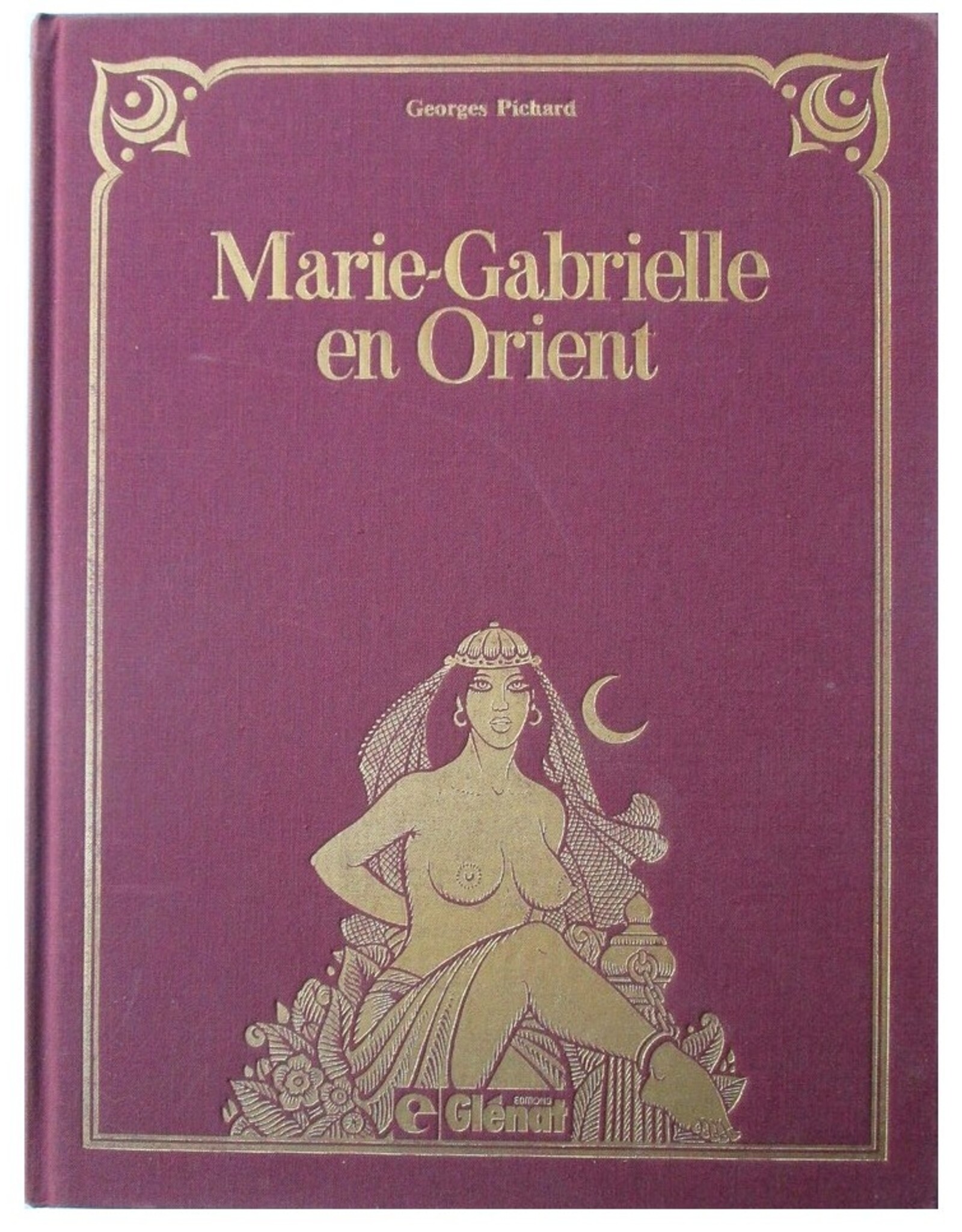 Georges Pichard - Marie-Gabrielle en Orient