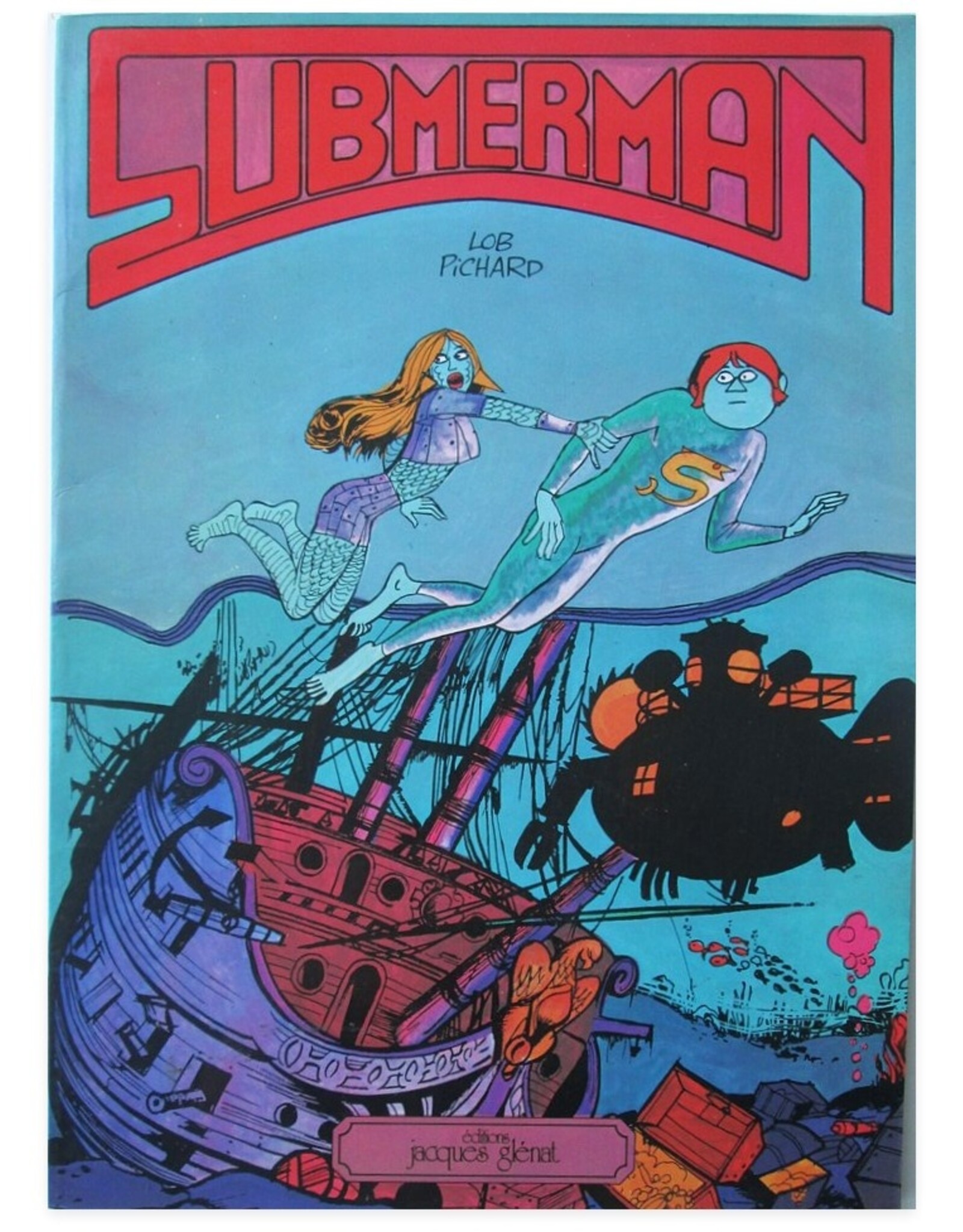 G. Pichard & Lob - Submerman [1], Tome II: Les peuples de la mer & [3]: Les mémoires de Submerman