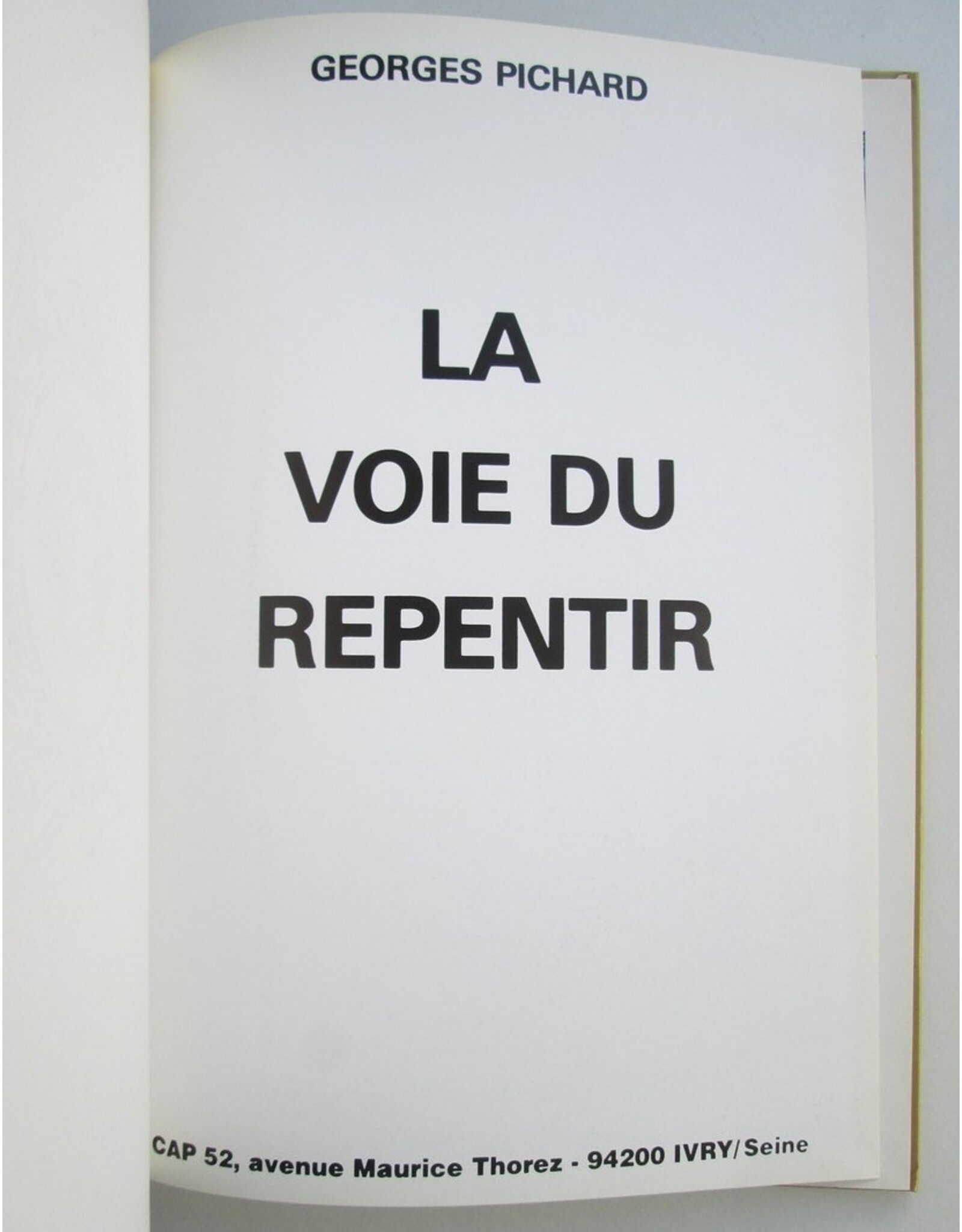 Georges Pichard - La voie du repentir