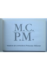 G. Pichard - M.C.P.M. Maison de correction 'Princesse Mélanie'