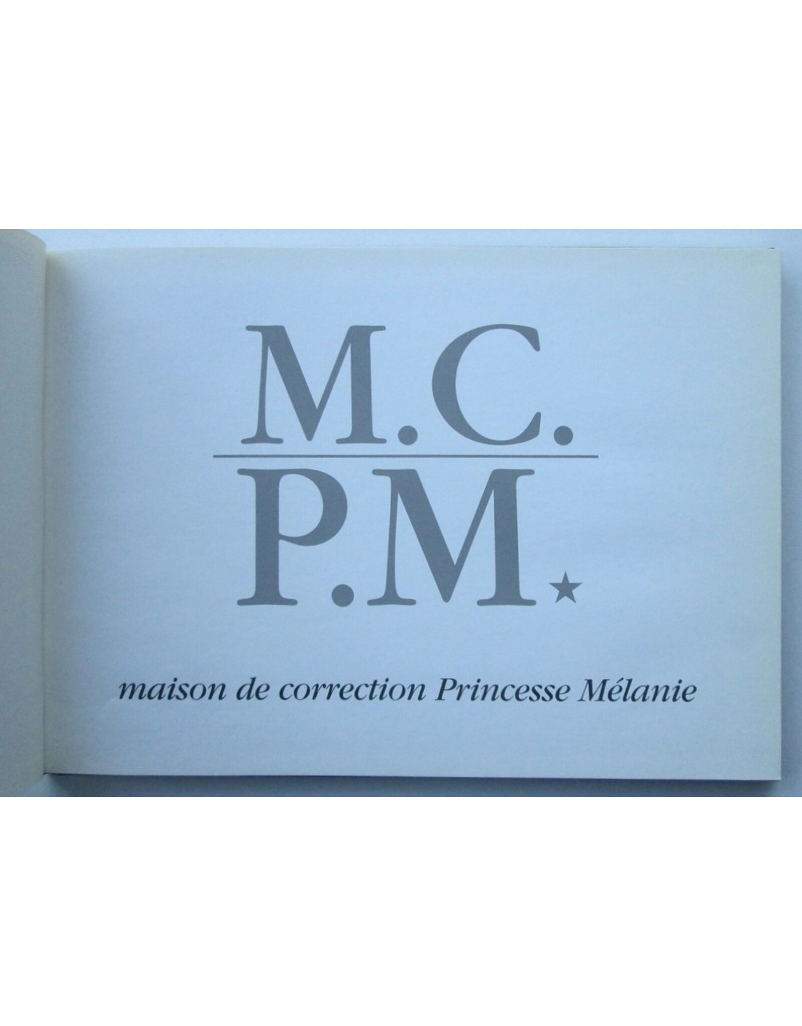 G. Pichard - M.C.P.M. Maison de correction 'Princesse Mélanie'