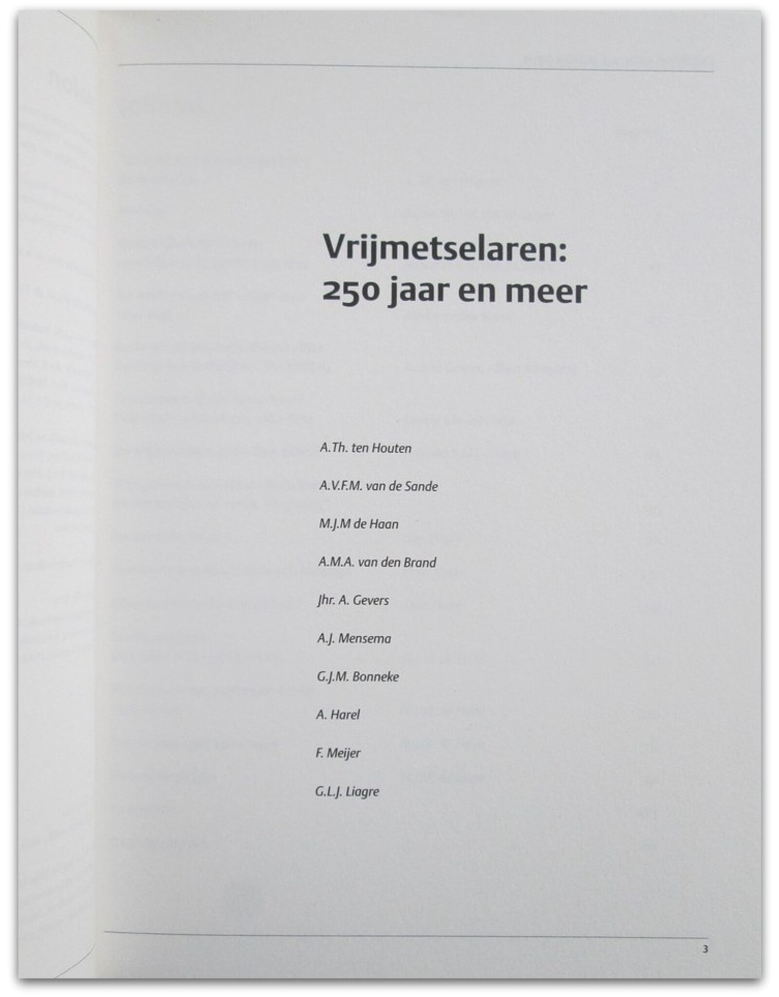 Anton W.F.M. van de Sande & M.J.M. de Haan - 250 jaar Orde van Vrijmetselaren. [Complete]