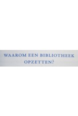 Gabriel Naudé - Wenken voor het opzetten van een bibliotheek